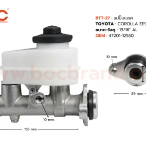 BTT-27 แม่ปั๊มเบรค TOYOTA COROLLA EE90, AE92 13/16" BOC
