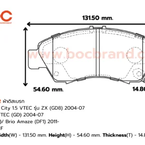 BOC : PHD-1262 (377,378) ผ้าดิสก์เบรกหน้า City 1.5 VTEC รุ่น ZX (GD8) 04-07 , Jazz 1.5 VTEC (GD) 04-07 , Brio (DD1)/ Brio Amaze (DF1) 2011-